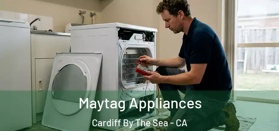  Maytag Appliances Cardiff By The Sea - CA