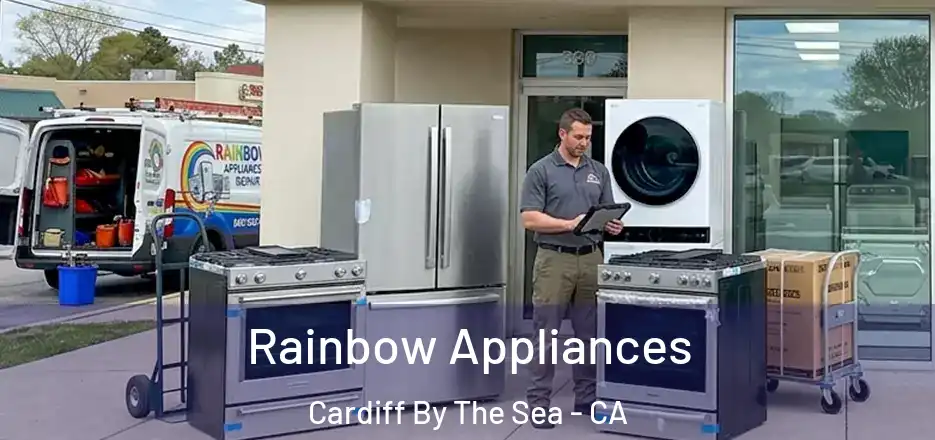  Rainbow Appliances Cardiff By The Sea - CA