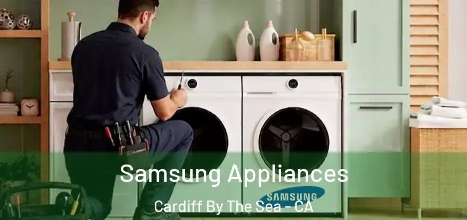  Samsung Appliances Cardiff By The Sea - CA