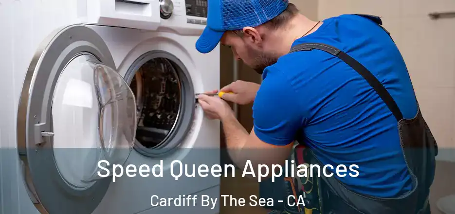 Speed Queen Appliances Cardiff By The Sea - CA